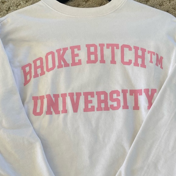Broke B Sweatshirt - Picture 3 of 3